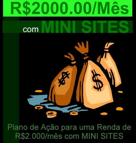 BRINDE:COMO GANHAR R$2000 POR MÊS COM MINI SITES